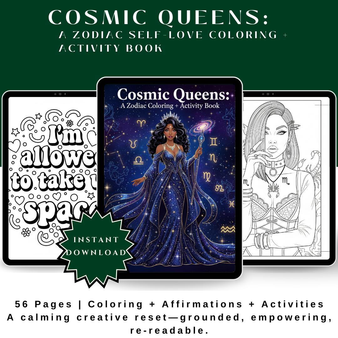 COSMIC QUEENS — Zodiac Self-Love Coloring & Activity Book (56 Pages)
