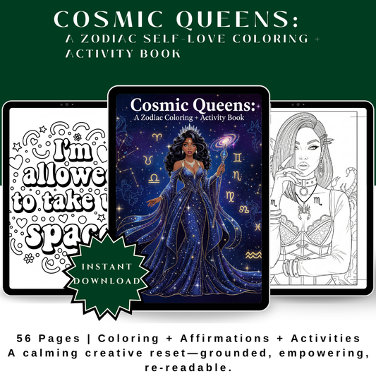 COSMIC QUEENS — Zodiac Self-Love Coloring & Activity Book (56 Pages)