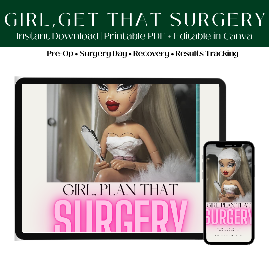 Girl, Get That Surgery — Cosmetic Surgery Planning Guide (Digital Download)